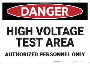 Danger: High Voltage Test Area - Wall Sign