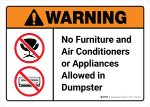 Warning: No Furniture Air Conditioners Or Appliances Allowed In Dumpster with Icons ANSI Landscape - Wall Sign