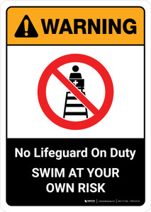 Warning: No Lifeguard on Duty with Icon ANSI Portrait - Wall Sign