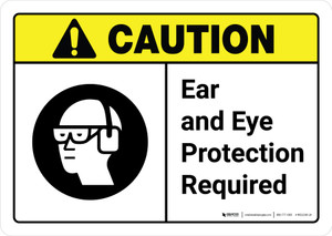 Caution: Ear And Eye Protection Required with Icon ANSI Landscape - Wall Sign