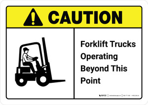 Caution: Forklift Trucks Operating Beyond This Point with Icon ANSI Landscape - Wall Sign