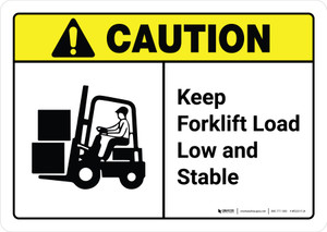 Caution: Keep Forklift Load Low And Stable with Icon ANSI Landscape - Wall Sign