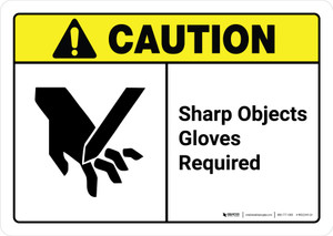 Caution: Sharp Objects Gloves Required with Icon ANSI Landscape - Wall Sign