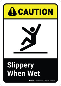 Caution: Slippery When Wet with Icon ANSI Portriat - Wall Sign