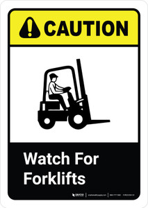 Caution: Watch For Forklifts with Icon ANSI Portriat - Wall Sign