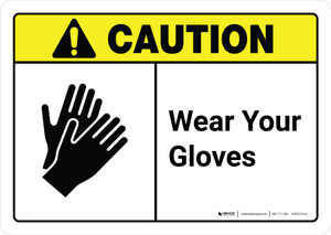 Caution: Wear Your Gloves with Icon ANSI Landscape - Wall Sign Caution: Wear Your Gloves with Icon ANSI Landscape - Wall Sign