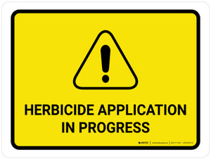 Herbicide Application In Progress Landscape - Wall Sign