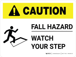 Caution: Fall Hazard - Watch Your Step with Icon Landscape - Wall Sign