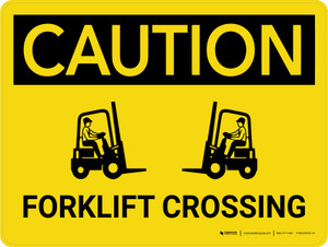Caution: Forklift Crossing Landscape - Wall Sign