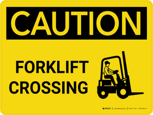Caution: Forklift Crossing with Icon on Right Landscape - Wall Sign