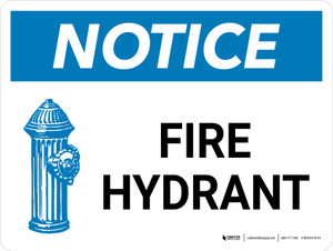 Notice: Fire Hydrant with Icon Landscape - Wall Sign