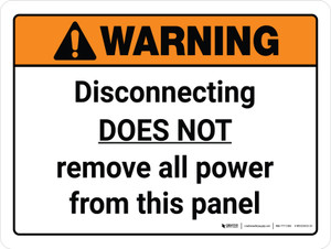 Warning: Disconnecting Does Not Remove All Power Landscape - Wall Sign