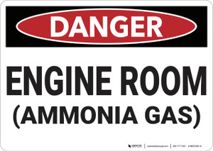 Danger: Engine Room Ammonia Gas - Wall Sign