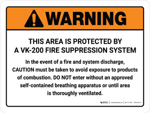 Warning: VK-200 Fire Supression System Avoid Exposure Landscape - Wall Sign