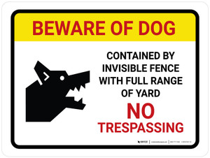 Beware Of Dog Contained By Invisible Fence Landscape - Wall Sign