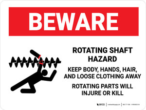 Beware: Rotating Shaft Hazard Keep Body Landscape - Wall Sign