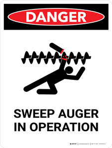 Danger: Sweep Auger In Operation Portrait - Wall Sign