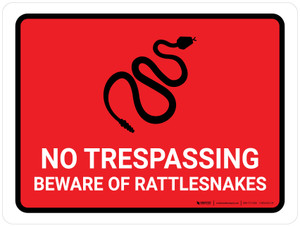 No Trespassing - Beware Of Rattlesnakes Red Landscape - Wall Sign
