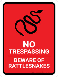No Trespassing - Beware Of Rattlesnakes Red Portrait - Wall Sign