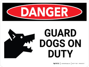 Danger: Guard Dogs On Duty Landscape - Wall Sign