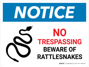 Notice: No Trespassing - Beware Of Rattlesnakes Landscape - Wall Sign