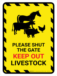 Please Shut The Gate - Keep Out Livestock Portrait - Wall Sign