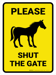 Please Shut The Gate With Horse Icon Portrait - Wall Sign