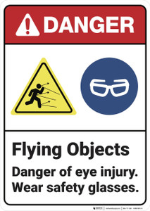 Danger: Flying Objexts Wear Safety Glasses ANSI - Wall Sign