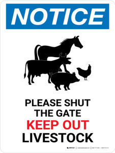 Notice: Please Shut The Gate - Keep Out Livestock Portrait - Wall Sign