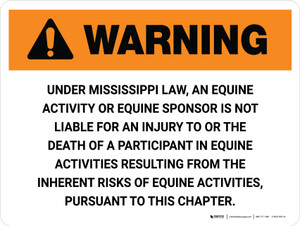 Warning: Mississippi Equine Activity Sponsor Not Liable Landscape - Wall Sign