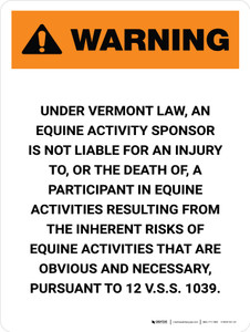 Warning: Vermont Equine Activity Sponsor Not Liable Portrait - Wall Sign
