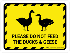 Please Do Not Feed The Ducks & Geese Hazard Landscape - Wall Sign