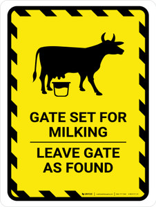Gate Set For Milking - Leave Gate As Found Hazard with Cow Icon Portrait - Wall Sign