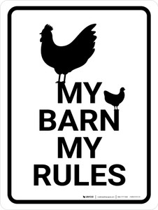 My Barn My Rules with Chicken Icon Portrait - Wall Sign