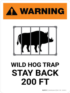 Warning: Wild Hog Trap Stay Back 200 Ft White with Icon Portrait - Wall Sign