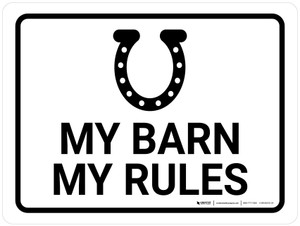 My Barn My Rules with Horseshoe Icon Landscape - Wall Sign