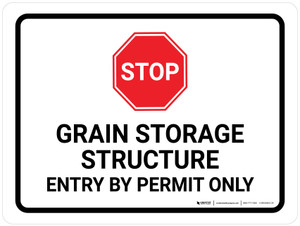 Stop: Grain Storage Structure Entry By Permit Only White Landscape - Wall Sign Stop: Grain Storage Structure Entry By Permit Only White Landscape - Wall Sign
