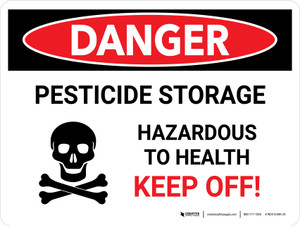 Danger: Pesticide Storage Hazardous To Landscape - Wall Sign