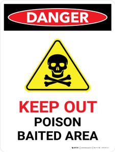 Danger: Keep Out Poison Baited Area Portrait - Wall Sign