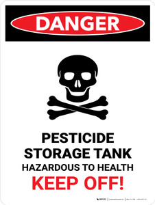 Danger: Pesticide Storage Tank Hazardous Portrait - Wall Sign