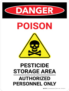 Danger: Poison Pesticide Storage Area Portrait - Wall Sign