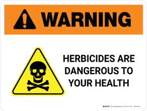Warning: Herbicide Are Dangerous to Your Health Landscape - Wall Sign
