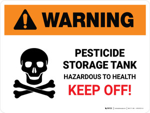 Warning: Pesticide Storage Tank - Hazardous to Health Keep Off Landscape - Wall Sign