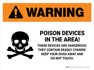 Warning: Poison Devices In The Area with Hazard Icon Landscape - Wall Sign