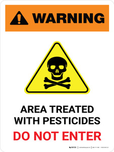 Warning: Area Treated With Pesticides - Do Not Enter with Hazard Icon Portrait - Wall Sign