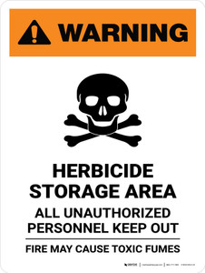 Warning: Herbicide Storage Area - All Unauthorized Personnel Keep Out Portrait - Wall Sign