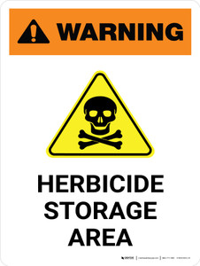 Warning: Herbicide Storage Area with Hazard Icon Portrait - Wall Sign
