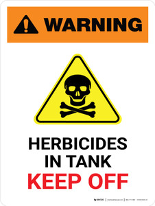Warning: Herbicides In Tank - Keep Off with Hazard Icon Portrait - Wall Sign