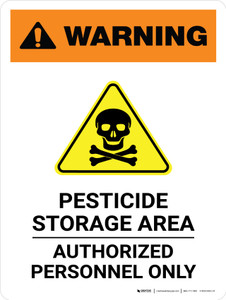 Warning: Pesticide Storage Area - Authorized Personnel Only Portrait - Wall Sign