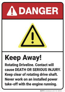 Danger: Keep Away Rotating Driveline ANSI - Wall Sign